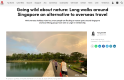 Featues - Going wild about nature Long walks around Singapore an alternative to overseas travel